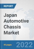 Japan Automotive Chassis Market: Prospects, Trends Analysis, Market Size and Forecasts up to 2027- Product Image