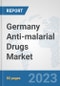 Germany Anti-malarial Drugs Market: Prospects, Trends Analysis, Market Size and Forecasts up to 2030 - Product Thumbnail Image