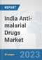 India Anti-malarial Drugs Market: Prospects, Trends Analysis, Market Size and Forecasts up to 2030 - Product Thumbnail Image