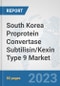South Korea Proprotein Convertase Subtilisin/Kexin Type 9 Market: Prospects, Trends Analysis, Market Size and Forecasts up to 2030 - Product Thumbnail Image