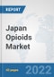 Japan Opioids Market: Prospects, Trends Analysis, Market Size and Forecasts up to 2027 - Product Thumbnail Image