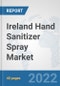 Ireland Hand Sanitizer Spray Market: Prospects, Trends Analysis, Market Size and Forecasts up to 2027 - Product Thumbnail Image