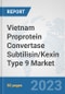 Vietnam Proprotein Convertase Subtilisin/Kexin Type 9 Market: Prospects, Trends Analysis, Market Size and Forecasts up to 2030 - Product Image