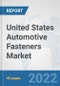 United States Automotive Fasteners Market: Prospects, Trends Analysis, Market Size and Forecasts up to 2027 - Product Thumbnail Image