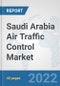 Saudi Arabia Air Traffic Control Market: Prospects, Trends Analysis, Market Size and Forecasts up to 2027 - Product Thumbnail Image