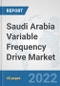Saudi Arabia Variable Frequency Drive Market: Prospects, Trends Analysis, Market Size and Forecasts up to 2027 - Product Thumbnail Image