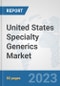 United States Specialty Generics Market: Prospects, Trends Analysis, Market Size and Forecasts up to 2030 - Product Thumbnail Image