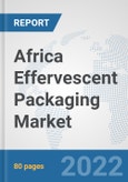 Africa Effervescent Packaging Market: Prospects, Trends Analysis, Market Size and Forecasts up to 2027- Product Image