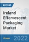 Ireland Effervescent Packaging Market: Prospects, Trends Analysis, Market Size and Forecasts up to 2027 - Product Thumbnail Image