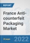 France Anti-counterfeit Packaging Market: Prospects, Trends Analysis, Market Size and Forecasts up to 2027 - Product Thumbnail Image