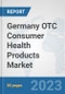 Germany OTC Consumer Health Products Market: Prospects, Trends Analysis, Market Size and Forecasts up to 2027 - Product Image