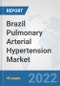 Brazil Pulmonary Arterial Hypertension Market: Prospects, Trends Analysis, Market Size and Forecasts up to 2027 - Product Thumbnail Image