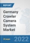 Germany Crawler Camera System Market: Prospects, Trends Analysis, Market Size and Forecasts up to 2027 - Product Thumbnail Image