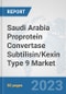 Saudi Arabia Proprotein Convertase Subtilisin/kexin Type 9 Market: Prospects, Trends Analysis, Market Size and Forecasts up to 2027 - Product Thumbnail Image