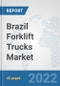 Brazil Forklift Trucks Market: Prospects, Trends Analysis, Market Size and Forecasts up to 2027 - Product Thumbnail Image