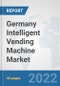 Germany Intelligent Vending Machine Market: Prospects, Trends Analysis, Market Size and Forecasts up to 2027 - Product Thumbnail Image