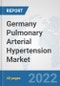Germany Pulmonary Arterial Hypertension Market: Prospects, Trends Analysis, Market Size and Forecasts up to 2027 - Product Image