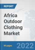 Africa Outdoor Clothing Market: Prospects, Trends Analysis, Market Size and Forecasts up to 2027- Product Image