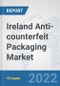 Ireland Anti-counterfeit Packaging Market: Prospects, Trends Analysis, Market Size and Forecasts up to 2027 - Product Thumbnail Image