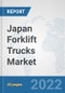 Japan Forklift Trucks Market: Prospects, Trends Analysis, Market Size and Forecasts up to 2027 - Product Thumbnail Image