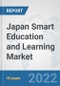Japan Smart Education and Learning Market: Prospects, Trends Analysis, Market Size and Forecasts up to 2027 - Product Thumbnail Image