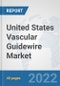 United States Vascular Guidewire Market: Prospects, Trends Analysis, Market Size and Forecasts up to 2027 - Product Thumbnail Image