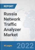 Russia Network Traffic Analyzer Market: Prospects, Trends Analysis, Market Size and Forecasts up to 2027- Product Image