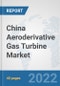 China Aeroderivative Gas Turbine Market: Prospects, Trends Analysis, Market Size and Forecasts up to 2027 - Product Thumbnail Image