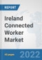 Ireland Connected Worker Market: Prospects, Trends Analysis, Market Size and Forecasts up to 2027 - Product Thumbnail Image