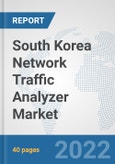 South Korea Network Traffic Analyzer Market: Prospects, Trends Analysis, Market Size and Forecasts up to 2027- Product Image