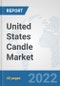 United States Candle Market: Prospects, Trends Analysis, Market Size and Forecasts up to 2027 - Product Thumbnail Image