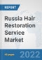 Russia Hair Restoration Service Market: Prospects, Trends Analysis, Market Size and Forecasts up to 2027 - Product Thumbnail Image