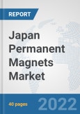 Japan Permanent Magnets Market: Prospects, Trends Analysis, Market Size and Forecasts up to 2027- Product Image