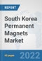 South Korea Permanent Magnets Market: Prospects, Trends Analysis, Market Size and Forecasts up to 2027 - Product Thumbnail Image