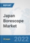 Japan Borescope Market: Prospects, Trends Analysis, Market Size and Forecasts up to 2027 - Product Thumbnail Image
