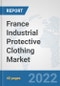 France Industrial Protective Clothing Market: Prospects, Trends Analysis, Market Size and Forecasts up to 2027 - Product Thumbnail Image