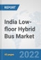 India Low-floor Hybrid Bus Market: Prospects, Trends Analysis, Market Size and Forecasts up to 2027 - Product Image