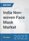 India Non-woven Face Mask Market: Prospects, Trends Analysis, Market Size and Forecasts up to 2027 - Product Thumbnail Image