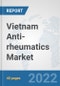 Vietnam Anti-rheumatics Market: Prospects, Trends Analysis, Market Size and Forecasts up to 2027 - Product Thumbnail Image