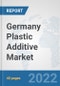 Germany Plastic Additive Market: Prospects, Trends Analysis, Market Size and Forecasts up to 2027 - Product Thumbnail Image