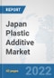 Japan Plastic Additive Market: Prospects, Trends Analysis, Market Size and Forecasts up to 2027 - Product Thumbnail Image