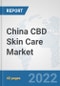 China CBD Skin Care Market: Prospects, Trends Analysis, Market Size and Forecasts up to 2027 - Product Thumbnail Image