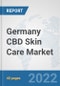 Germany CBD Skin Care Market: Prospects, Trends Analysis, Market Size and Forecasts up to 2027 - Product Thumbnail Image