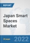 Japan Smart Spaces Market: Prospects, Trends Analysis, Market Size and Forecasts up to 2027 - Product Thumbnail Image