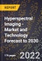 Hyperspectral Imaging - Market and Technology Forecast to 2030 - Product Thumbnail Image