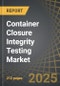 Container Closure Integrity Testing Market Industry Trends and Global Forecasts to 2035: Distribution by Type of Container Tested (Vials, Syringes, and Cartridges), Type of Container Material Tested (Glass and Plastic) and Key Geographical Regions - Product Thumbnail Image