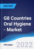 G8 Countries Oral Hygiene - Market Summary, Competitive Analysis and Forecast, 2016-2025- Product Image
