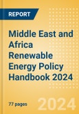 Middle East and Africa Renewable Energy Policy Handbook 2024- Product Image