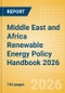 Middle East and Africa Renewable Energy Policy Handbook 2026 - Product Thumbnail Image