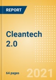 Cleantech 2.0 - How New Technologies are Promoting Environmental Sustainability- Product Image